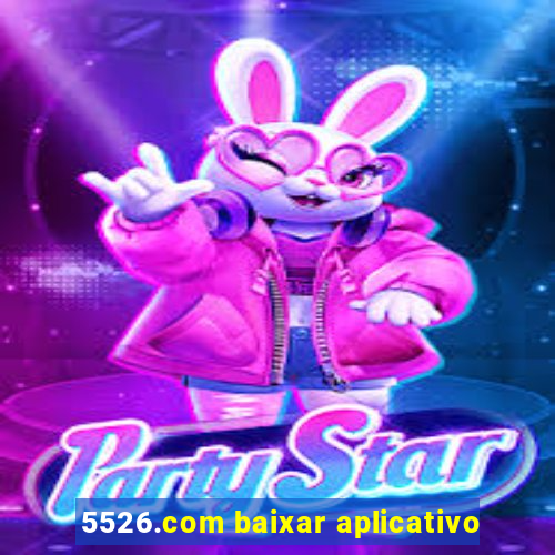 5526.com baixar aplicativo